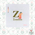 Z for Zombie Needlepoint Canvas