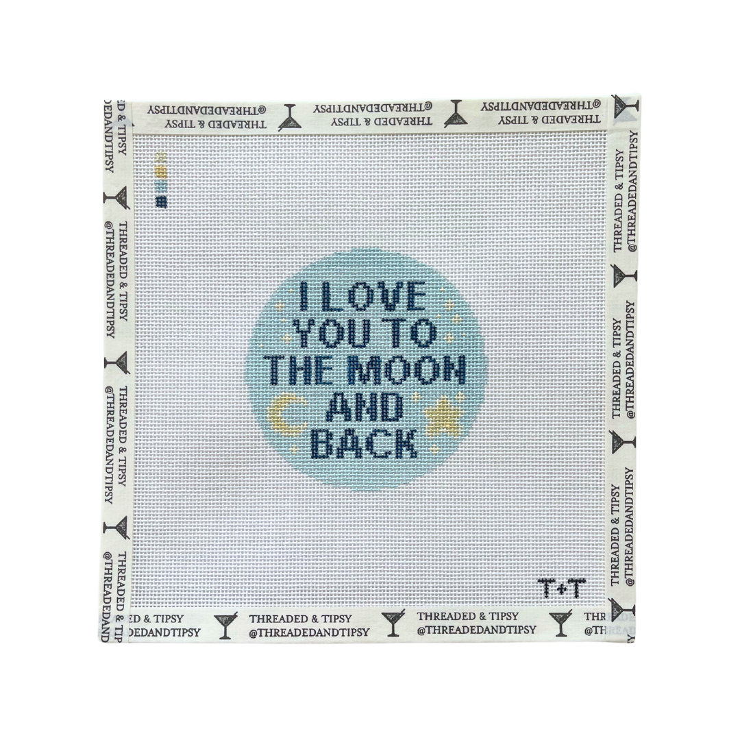 I Love You to the Moon and Back Blue Needlepoint Canvas