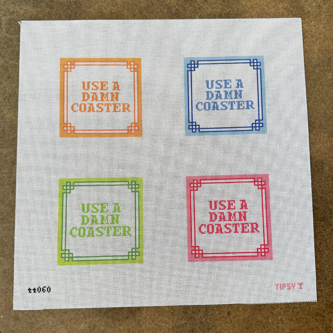 Pre-Order: Use a Damn Coaster Coasters Needlepoint Canvas