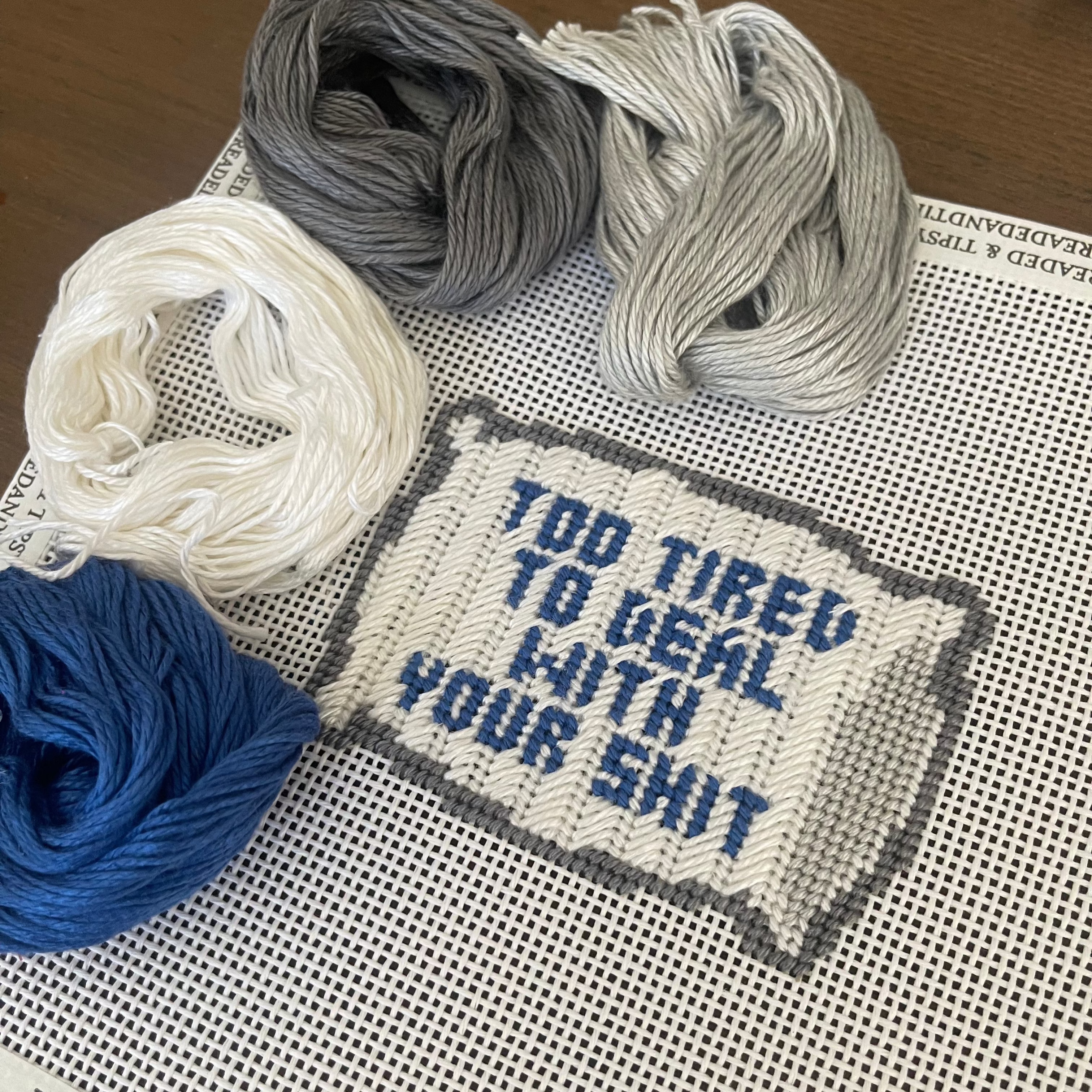 Pre-Order: Too Tired to Deal Needlepoint Canvas