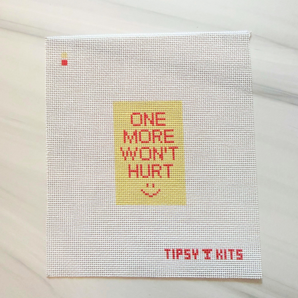 One More Won't Hurt 3x2 inch Needlepoint Canvas