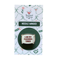 So F-ing Tired Needle Minder