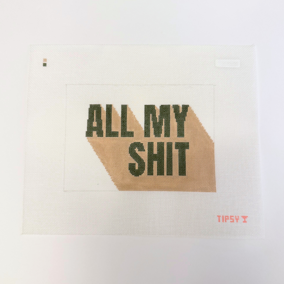 Pre-Order: All My Shit Pouch Needlepoint Canvas