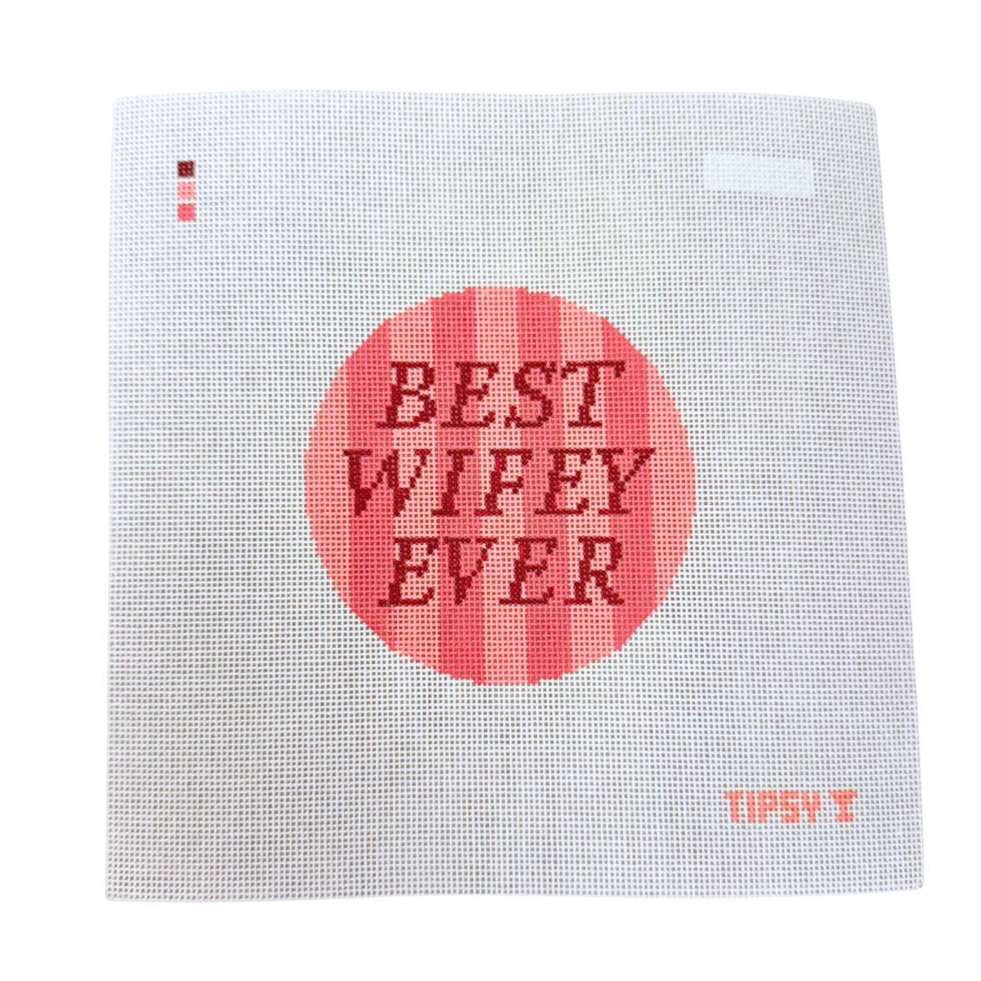 Pre-Order: Best Wifey Ever Needlepoint Canvas